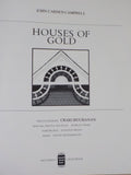 Houses of Gold by John Carden Campbell Houses of CA Gold Country w/ DJ