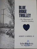 Blue Ridge Trolley Hagerstown & Frederick Railway by Herbert Harwood 1970 DJ