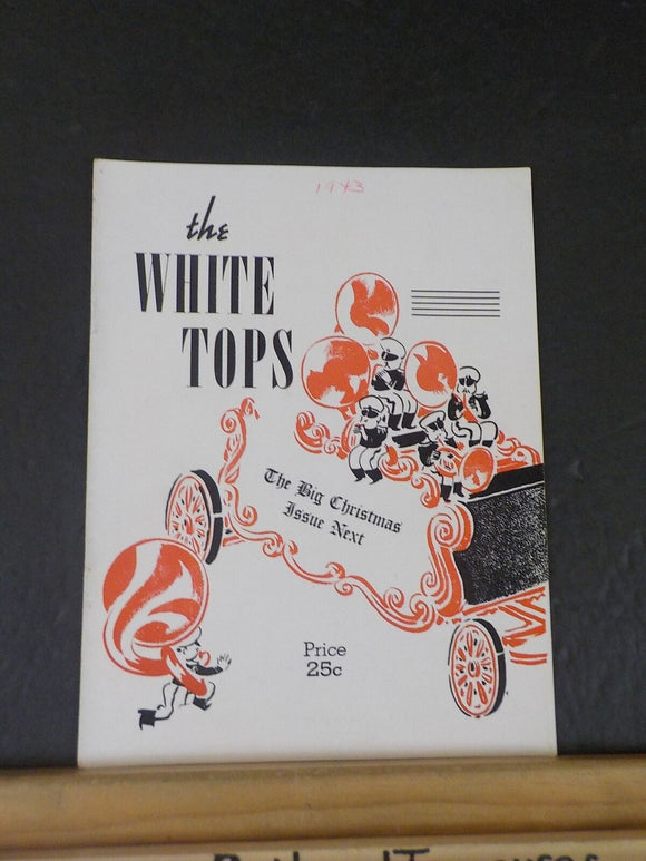 White Tops Circus Magazine 1943 September - November Circus Labor Shortage