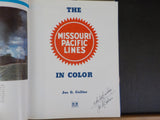 Missouri Pacific Lines In Color by Joe G. Collias 1993 with Dust Jacket  SIGNED
