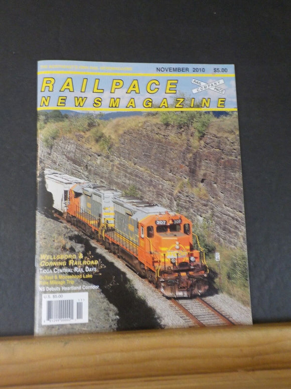 Rail Pace News Magazine 2010 November Railpace Wellsboro & Corning B&ML NS