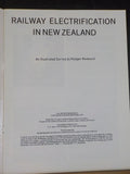 Railway Electrification in New Zealand An illustrated Survey by Rodger Redward