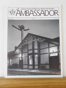 Ambassador, The Volume 14 #3 Central Vermont Ry Historical Society