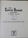 Central Vermont Railway Volume 5 By Robert Jones SIGNED