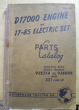 D17000 Engine And 17 - 85 Electric Set Parts Catalog Caterpillar Tractor Co
