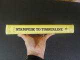 Stampede to Timberline Ghost Towns Mining Camps Colorado Revised Enlarged Ed w/D