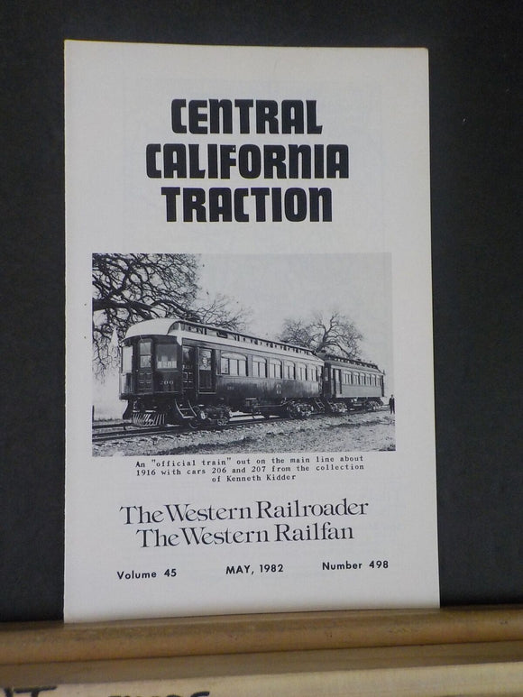 Western Railroader #498 Central California Traction with 9 photos and a map.