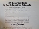 Historical Guide To North American Railroads, The Drury 160+ since 1930 UPDATED