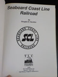 Seaboard Coast Line Railroad by Douglas Nuckles Hard Cover Copyright 1995