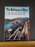 Baltimore & Ohio by Carroll Bateman The story of the Railroad that grew up w US