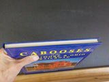 Cabooses of the Baltimore & Ohio Railroad By Robert Hubler B&O Hard Cover