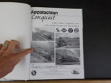 Appalachian Conquest C&O N&W Virginian and Clinchfield Cross The Mountains HC
