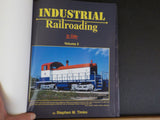 Industrial Railroading in Color Volume 2 by Stephen M. Timko Morning Sun Books