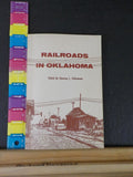 Railroads in Oklahoma by Donovan L Hofsommer