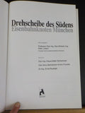 Drehscheibe Des Sudens Eisenbahnknoten Munchen Hard Cover 1991 175 pages, foldou