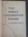 Great Locomotive Chase, The  Maclennan Roberts Based on the Walt Disney Product