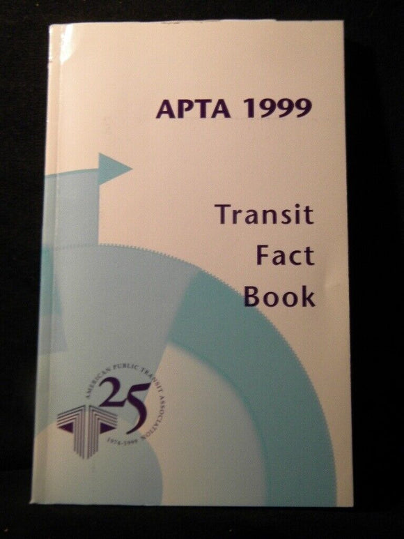 1999 Transit Fact Book 50th edition  Soft Cover