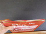 First Steam West of the Big Muddy Byron E Guise SIGNED