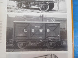 Illustrated History Of Southern Wagons Vol 1 LSWR & S&DJR by Bixley Blackburn Ch
