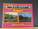 Norfolk And Western Railway  A and J Class Locomotives   Soft Cover