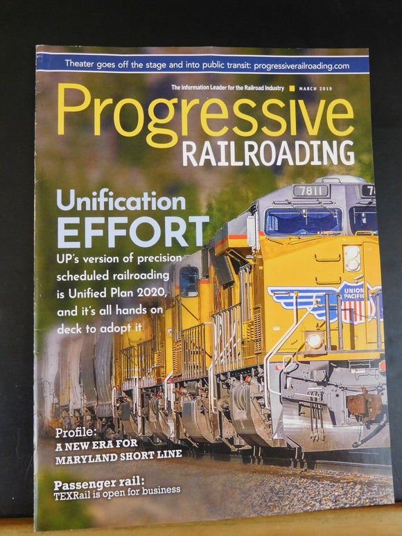 Progressive Railroading 2019 March Unification effort UP Maryland Short Line Tex