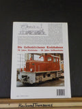Die Geilenkirchener Kreisbahnen 100 Jahre - 1900-2000 by Schweers & Wall HardCov