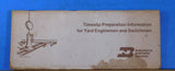 Burlington Northern Railroad Timeslip Preparation Information for Yard Enginemen