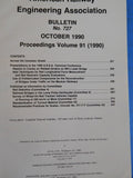 American Railway Engineering Association Bulletin 727 October 1990 Vol 91 AREA