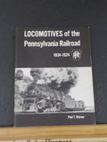 Locomotives of the Pennsylvania Railroad 1834 - 1924 by Warner SC 1959