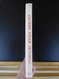 Eastern Steam Pictorial By Bert Pennypacker  Hard Cover w dust jacket