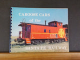 Caboose Cars of the Santa Fe Railway by Frank M Ellington Spiral bound