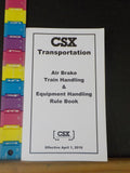 CSX Transportation Air Brake Train Handling & Equipment Handling Rule Book April