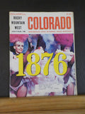 Colorado Rocky Mountain West 1976 July/Aug Vol XII 1 Colorful Centennial Edition