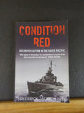 Condition Red Destroyer Action In The South Pacific by Fredrick Jackson Bell  SC