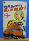 Man On The Move By Cliff Merritt Soft Cover Paperback 1