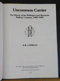 Uncommon Carrier by K R Cassells hard cover w/dust jacket