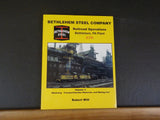 Bethlehem Steel Company Railroad Operations in Color Volume 1 Robert Wilt