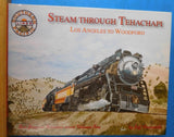 Steam Through Tehachapi Los Angeles to Woodford Southern Pacific Lines San Joaqu