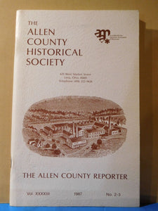 Allen County Reporter 1987 #2 & 3 V43 Allen County Historical Soc  Lima Mfg RRs