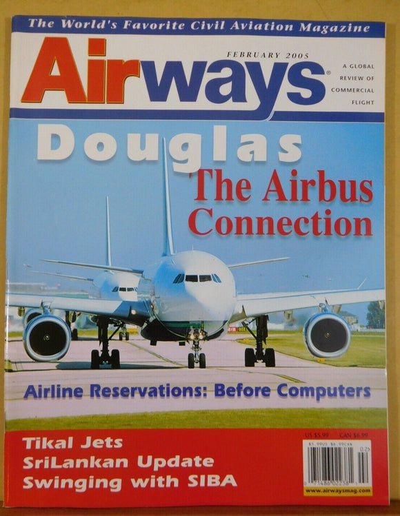 Airways Magazine 2005 February Douglas The Airbus Connection Tikal Jets