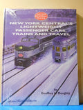 New York Central's Lightweight Passenger Cars Trains and Travel  by G Doughty