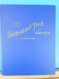 Switzerland Trail of America, The By Forest Crossen # Signed Hard Cover
