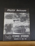 Electric Railroads #20 Pittsburgh Interurbans ERA