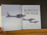 Korean Air War Sabres, Migs and Meteors 1950-53 by Michael Napier w/dust acket