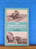 Ashburton Branch (and The Totnes Quay Line) by Anthony R. Kingdom Soft Cover