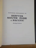 Pictorial supplement to Denver South Park & Pacific Abridged Edition  Soft Cover