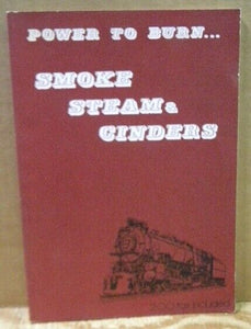 Power to Burn Smoke Steam & Cinders photo book Locos built operated Altoona