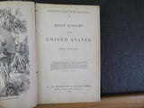 Brief History of the United States for Schools 1874    Hard cover