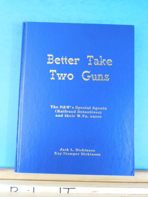 Better Take Two Guns By Jack L Dickinson & Stamper Dickinson