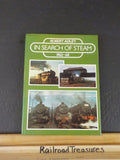 In Search of Steam 1962 - 1968 by Robert Adley Hard Cover reprinted 1981 157 pag